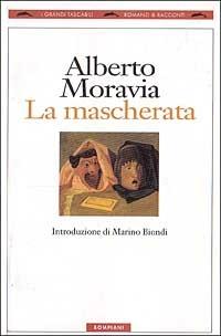 La mascherata - Alberto Moravia - copertina