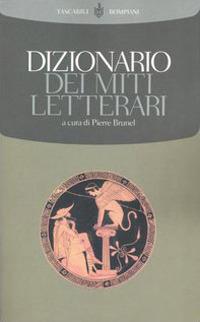 Dizionario dei miti letterari - copertina
