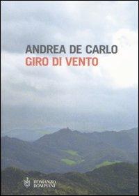 Giro di vento - Andrea De Carlo - 2