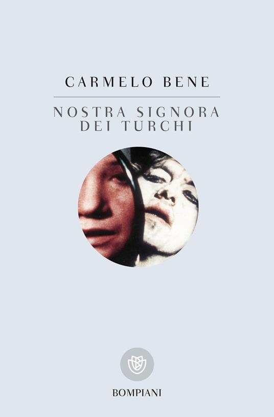 Nostra signora dei Turchi - Carmelo Bene - copertina