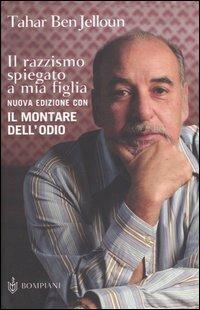 Il razzismo spiegato a mia figlia-Il montare dell'odio - Tahar Ben Jelloun - copertina