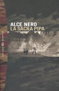 La sacra pipa - Alce Nero - copertina