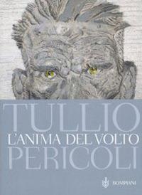 L'anima del volto - Tullio Pericoli - copertina