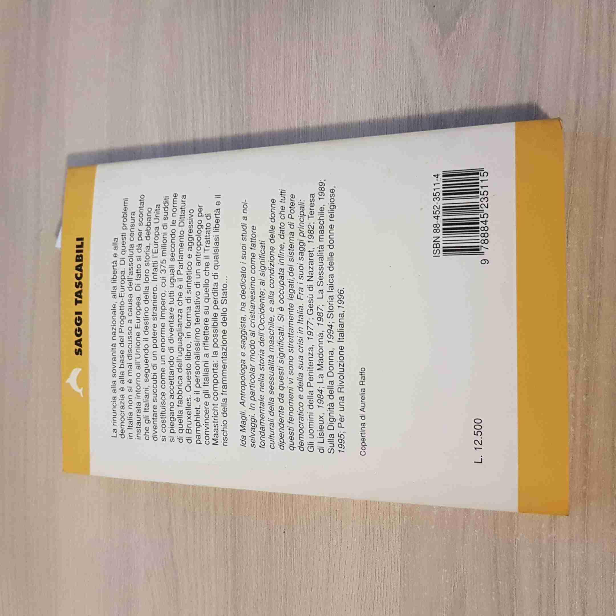 Contro l'Europa. Tutto quello che non vi hanno detto di Maastricht