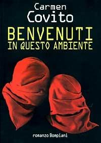 Benvenuti in questo ambiente - Carmen Covito - copertina