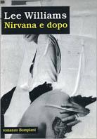 Nirvana e dopo - Lee Williams - copertina