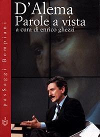 Parole a vista - Massimo D'Alema - copertina