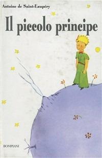 Il Piccolo Principe. Con audiocassetta - Antoine de Saint-Exupéry - copertina