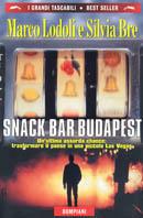  Snack Bar Budapest -  Marco Lodoli, Silvia Bre - copertina
