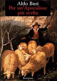 Per un'apocalisse più svelta - Aldo Busi - copertina