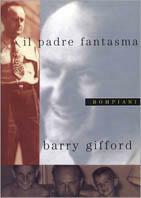 Il padre fantasma - Barry Gifford - copertina