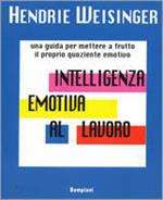 L' intelligenza emotiva al lavoro