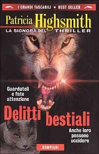  Delitti bestiali -  Patricia Highsmith - copertina