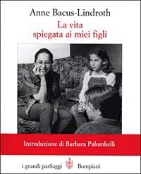 La vita spiegata ai miei figli - Anne Bacus Lindroth - copertina