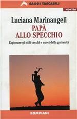 Papà allo specchio
