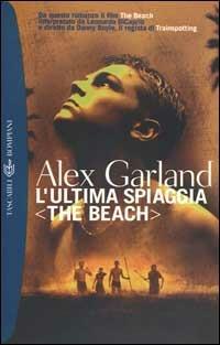 L' ultima spiaggia (The beach) - Alex Garland - copertina