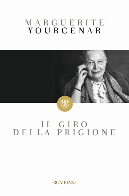 Il giro della prigione - Marguerite Yourcenar - copertina