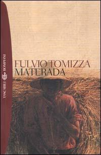  Materada -  Fulvio Tomizza - copertina