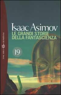 Le grandi storie della fantascienza. Vol. 19 - copertina