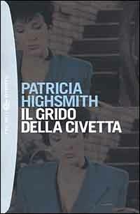 Il grido della civetta - Patricia Highsmith - copertina