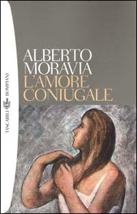 L' amore coniugale - Alberto Moravia - copertina