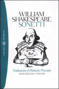 I sonetti. Testo inglese a fronte - William Shakespeare - copertina