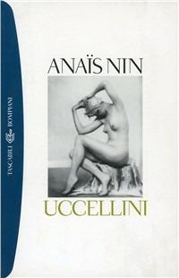 Uccellini - Anaïs Nin - copertina