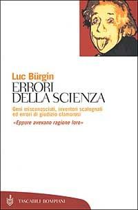 Errori della scienza - Luc Bürgin - copertina