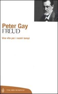 Freud. Una vita per i nostri tempi - Peter Gay - copertina