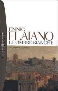 Le ombre bianche - Ennio Flaiano - copertina