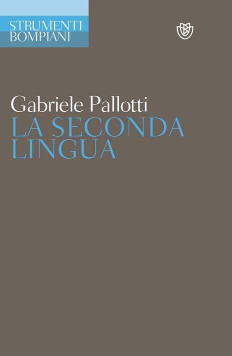 La seconda lingua - Gabriele Pallotti - copertina