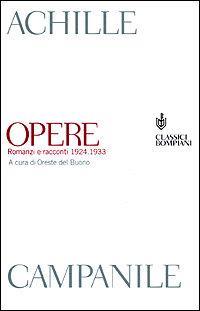 Opere. Romanzi e racconti 1924-1933 - Achille Campanile - 3