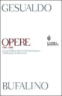 Opere 1981-1988 - Gesualdo Bufalino - copertina