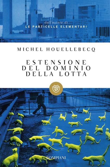 Estensione del dominio della lotta - Michel Houellebecq - copertina