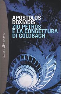 Zio Petros e la congettura di Goldbach - Apostolos Doxiadis - copertina