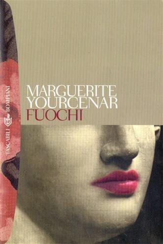 Fuochi - Marguerite Yourcenar - copertina