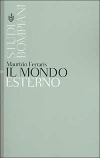 Il mondo esterno - Maurizio Ferraris - copertina