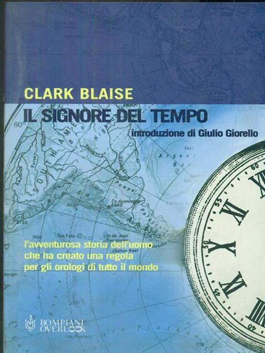 Il signore del tempo - Clark Blaise - 3