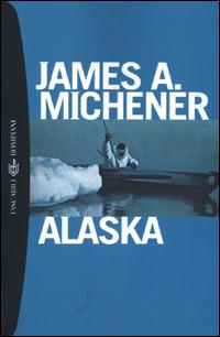 Alaska - James A. Michener - copertina