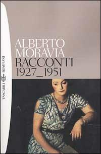 Racconti 1927-1951 - Alberto Moravia - copertina