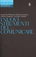 I nuovi strumenti del comunicare