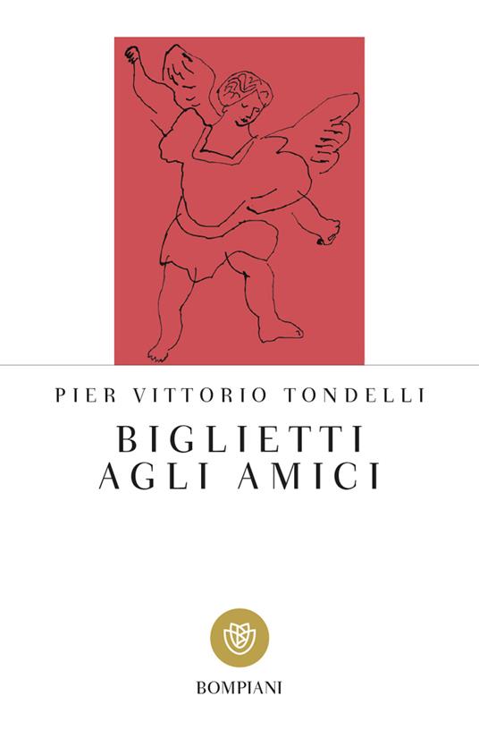 Biglietti agli amici - Pier Vittorio Tondelli - copertina
