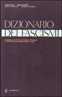 Dizionario dei fascismi - Pierre Milza,Serge Berstein - copertina