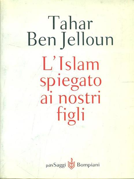 L' Islam spiegato ai nostri figli - Tahar Ben Jelloun - 2