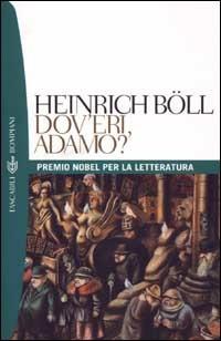 Dov'eri Adamo? - Heinrich Böll - copertina