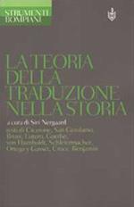 La teoria della traduzione nella storia