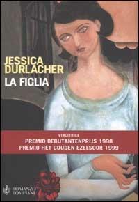 La figlia - Jessica Durlacher - 5