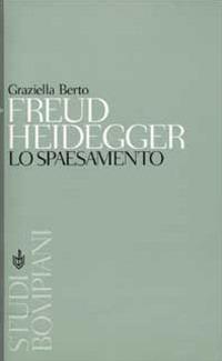 Freud, Heidegger. Lo spaesamento - Graziella Berto - copertina