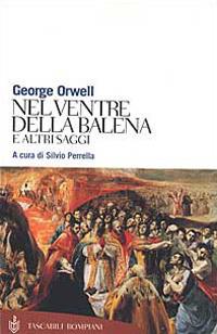 Nel ventre della balena e altri saggi - George Orwell - copertina