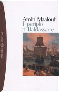 Il periplo di Baldassarrre - Amin Maalouf - copertina